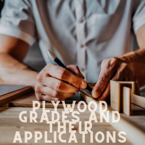 Plywood grades and their applications