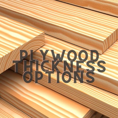 Plywood thickness options